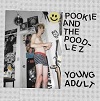 POOKIE AND THE POODLEZ Young Adult Mini