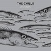 THE CHILLS: Silver Bullets