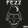FEZZ And Now… Fezz Mini