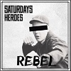 SATURDAY´S HEROES Rebel Mini