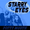 POTTY MOUTH: Starry Eyes