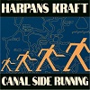 HARPANS KRAFT: Canal Side Running